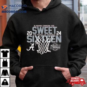 Alabama Crimson Tide Sweet Sixteen The Road To Phoenix Tshirt