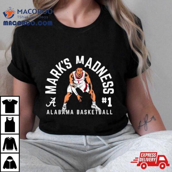 Alabama Mens Basketball Mark Sears Mark’s Madness Shirt