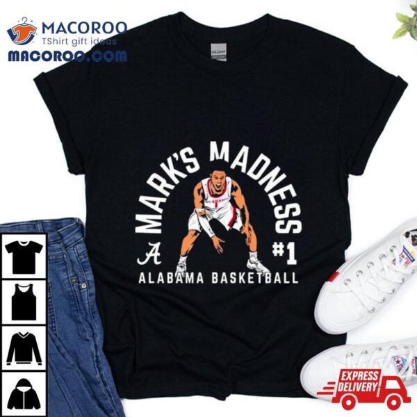 Alabama Mens Basketball Mark Sears Mark’s Madness Shirt