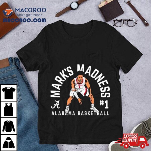 Alabama Mens Basketball Mark Sears Mark’s Madness Shirt