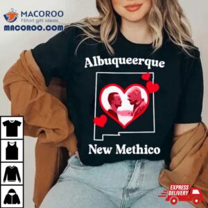 Albuquerque New Methico Shirt 3 Albuquerque New Methico Tshirt