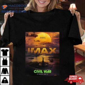 Alex Garland S Civil War In Theaters On April Written And Directed By Alex Garland Tshirt