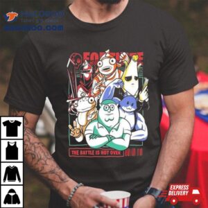 All Heroes Fortnite The Battle Is Not Over Shirt