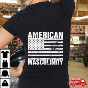 American Masculinity Usa Flag Tshirt