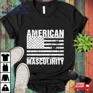 American Masculinity Usa Flag Tshirt