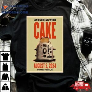 An Evening With Cake August Wolf Trap Vienna Va Tshirt