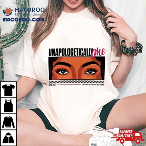 Angel Reese Unapologetically Me Shirt