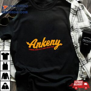 Ankeny Coming Soon Shirt