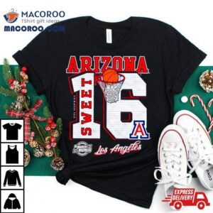 Arizona Wildcats Men S Basketball March Madness Sweet Los Angeles Tshirt