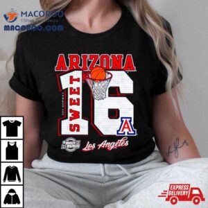 Arizona Wildcats Men S Basketball March Madness Sweet Los Angeles Tshirt