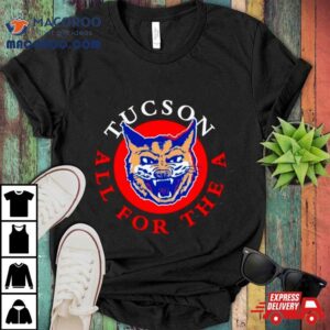 Arizona Wildcats Tucson All For The Vintage Shirt