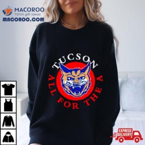 Arizona Wildcats Tucson All For The Vintage Tshirt