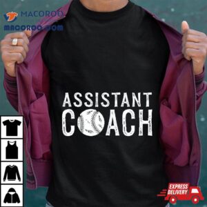 Assistant Baseball Coach Tshirt