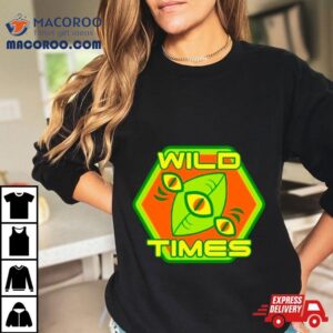 Atomless Wild Times Shirt