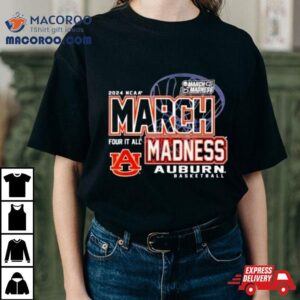 Auburn Tigers Ncaa Women S Basketball March Madness Four It All Tshirt