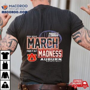 Auburn Tigers Ncaa Women S Basketball March Madness Four It All Tshirt