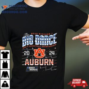 Auburn Tigers The Big Dance Ncaa Division Men S Basketball Championship Tshirt