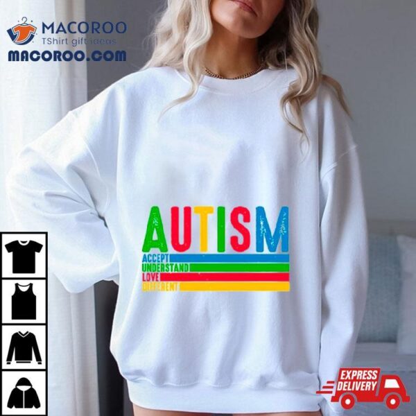 Autism Accept Understand Love Different Vintage Shirt