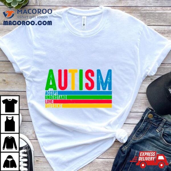 Autism Accept Understand Love Different Vintage Shirt