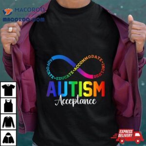 Autism Awareness Acceptance Shirt Infinity Symbol Men Women Shirt