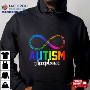 Autism Awareness Acceptance Shirt Infinity Symbol Men Women Shirt 2 Autism Awareness Acceptance Infinity Symbol Men Women Tshirt