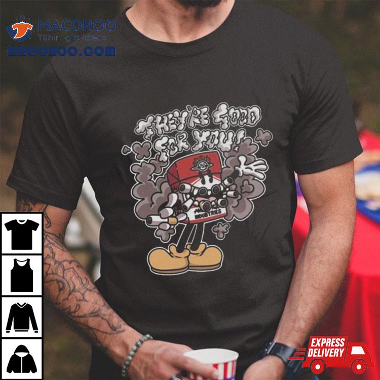 Averageharry They’re Good For You Shirt Averageharry They’re Good For You Shirt