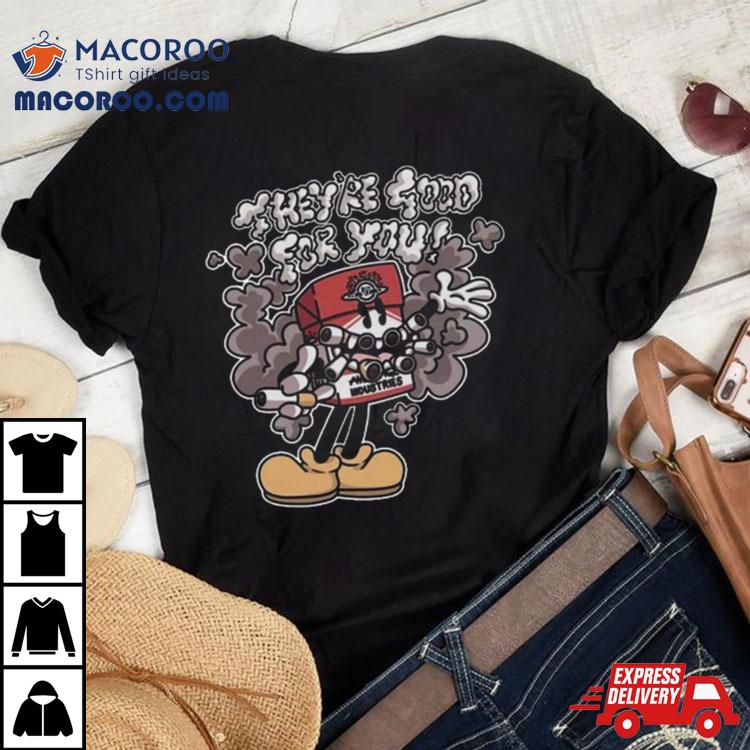 Averageharry They’re Good For You Shirt Averageharry They’re Good For You Shirt