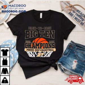 Back To Back Big Ten Champions Purdue Boilermakers Basketball Shirt