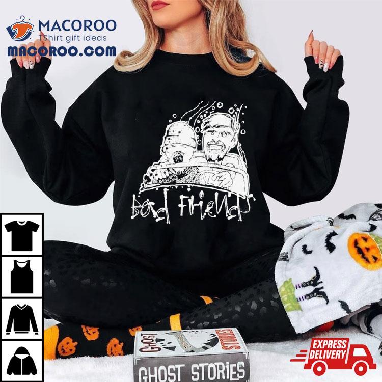 Bad Friends Fear & Loathing Shirt Bad Friends Fear & Loathing Shirt