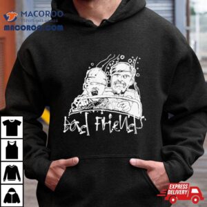 Bad Friends Fear & Loathing Shirt 3 Bad Friends Fear Loathing Tshirt
