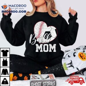 Ball Mom Both Of Soccer Baseball Gifts Mothers Day Tshirt