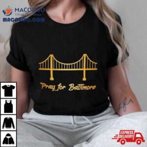 Baltimore Bridge Collapse Pray For Baltimore Tshirt