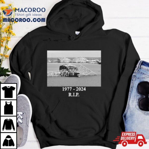 Baltimore Bridge Rip Francis Scott Key Bridge 1977 2024 Shirt