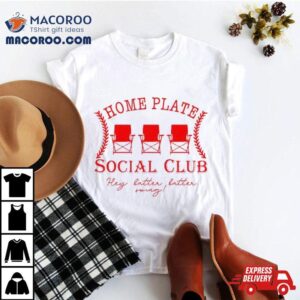 Baseball Home Plate Social Club Shirt Baseball Home Plate Social Club Shirt