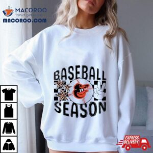 Baseball Season Baltimore Orioles 2024 Shirt