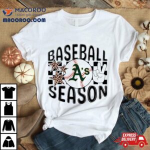 Baseball Season Oakland Athletics Tshirt