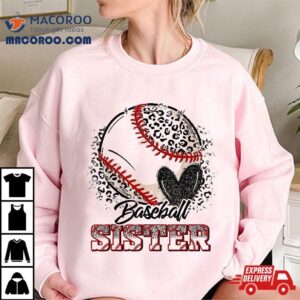 Baseball Sister Leopard Funny Mother S Day Girls Wo Tshirt