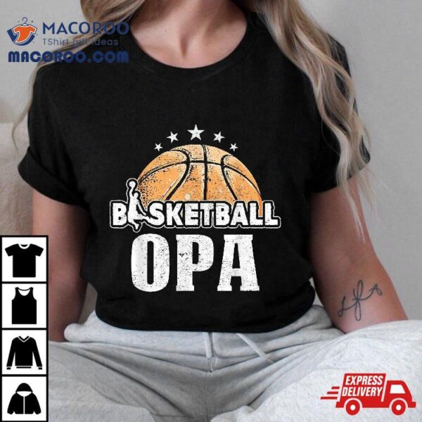 Basketball Opa Shirt Father’s Day