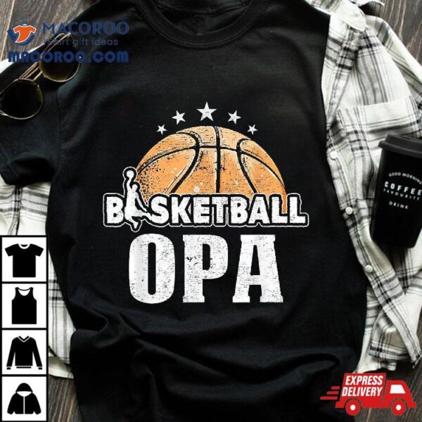 Basketball Opa Shirt Father’s Day