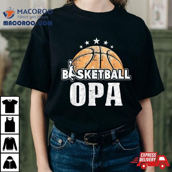 Basketball Opa Shirt Father’s Day