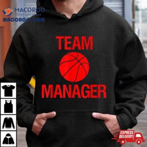 Basketball Team Manager Shirt