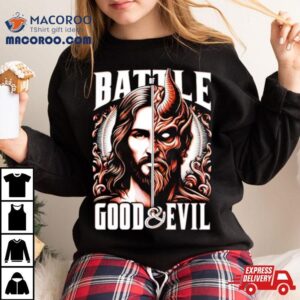 Battle Of Good And Evil Eternal Struggle Between Good And Evil Tshirt