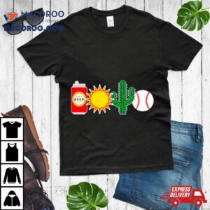 Beer Sun Cactus And Baseball Tshirt