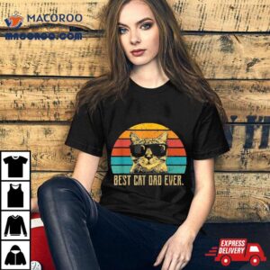 Best Cat Dad Ever Father S Day Vintage Retro Tshirt