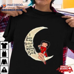 Betty Boop I Love My Chicago Blackhawks To The Moon And Back Tshirt