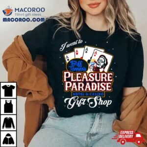 Biff S Pleasure Paradise Tshirt