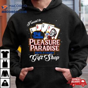 Biff S Pleasure Paradise Tshirt