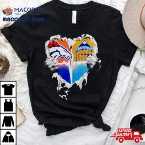 Blood Inside Heart Denver Broncos And Denver Nuggets Tshirt