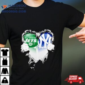 Blood Inside Heart New York Jets And New York Yankees Shirts
