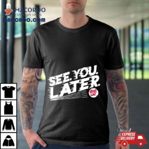 Bob Carpenter See You Later Baseball Tshirt